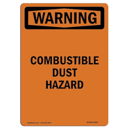 OSHA WARNING Sign, Combustible Dust Hazard, 24in X 18in Decal